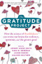 The Gratitude Project (How the Science of Thankfulness Can Rewire Our Brains for Resilience, Optimism, and the Greater Good) by Jeremy Adam Smith, Kira M. Newman, Jason Marsh, Dacher Keltner, 9781684034611
