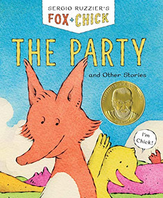 Fox & Chick: The Party (and Other Stories) by Sergio Ruzzier, 9781452180779