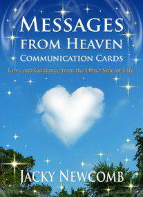 Messages from Heaven Communication Cards (Love & Guidance from the Other Side of Life) by Jacky Newcomb, 9781844096381
