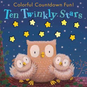 Ten Twinkly Stars (Colorful Countdown Fun!) by Tiger Tales, Russell Julian, 9781589254756