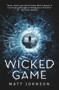 Wicked Game - 9781910633410 by Matt Johnson, 9781910633410