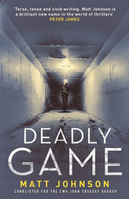 Deadly Game by Matt Johnson, 9781910633663