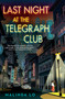 Last Night at the Telegraph Club by Malinda Lo, 9780525555254