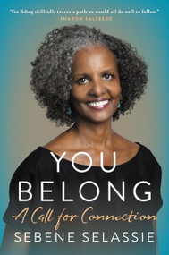 You Belong (A Call for Connection) - 9780062940667 by Sebene Selassie, 9780062940667