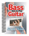 How To Play Bass Guitar (Easy to Read, Easy to Play; Basics, Styles & Techniques) by Alan Brown, Graeme Aymer, 9781847867025