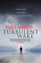 Turbulent Wake by Paul E. Hardisty, 9781912374717