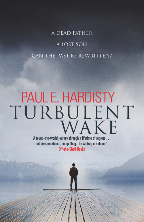 Turbulent Wake by Paul E. Hardisty, 9781912374717