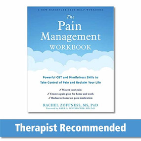 The Pain Management Workbook (Powerful CBT and Mindfulness Skills to Take Control of Pain and Reclaim Your Life) by Rachel Zoffness, Mark A. Schumacher, 9781684036448