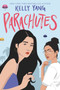 Parachutes - 9780062941091 by Kelly Yang, 9780062941091