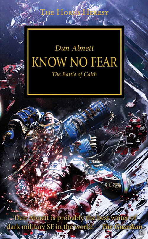 Horus Heresy: Know No Fear by Dan Abnett, 9781849701341