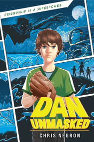 Dan Unmasked - 9780062943071 by Chris Negron, 9780062943071