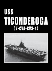 USS Ticonderoga - CV CVA CVS 14 by Turner Publishing, 9781681624358