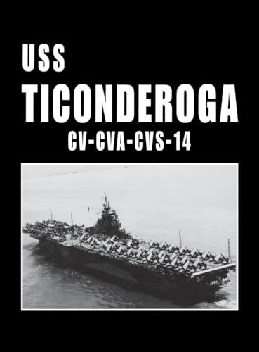 USS Ticonderoga - CV CVA CVS 14 by Turner Publishing, 9781681624358