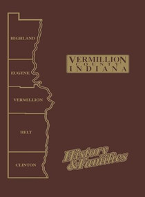 Vermillion Co, IN - Vol I - 9781681625324 by Turner Publishing, 9781681625324
