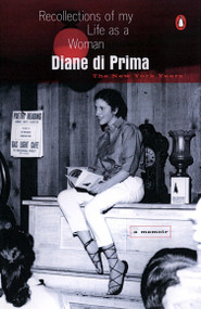 Recollections of My Life as a Woman (The New York Years) by Diane di Prima, 9780140231588