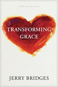 Transforming Grace - 9781631468643 by Jerry Bridges, 9781631468643