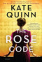 The Rose Code (A Novel) by Kate Quinn, 9780062943477