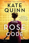 The Rose Code (A Novel) by Kate Quinn, 9780062943477