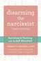 Disarming the Narcissist (Surviving and Thriving with the Self-Absorbed) - 9781684037704 by Wendy T. Behary, Daniel J. Siegel, Jeffrey Young, 9781684037704