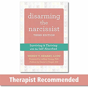 Disarming the Narcissist (Surviving and Thriving with the Self-Absorbed) - 9781684037704 by Wendy T. Behary, Daniel J. Siegel, Jeffrey Young, 9781684037704
