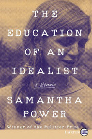 The Education of an Idealist (A Memoir) - 9780062943842 by Samantha Power, 9780062943842