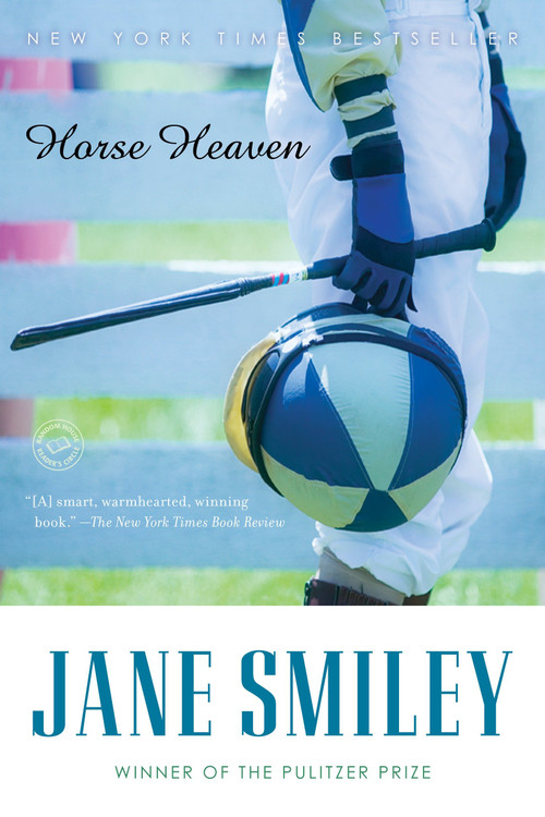 Horse Heaven (A Novel) by Jane Smiley, 9780449005415