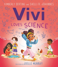Vivi Loves Science by Kimberly Derting, Shelli R. Johannes, Joelle Murray, 9780062946065