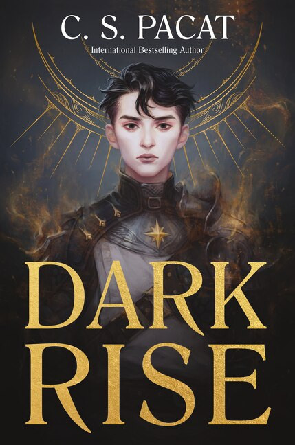 Dark Rise by C. S. Pacat, 9780062946140