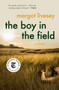 The Boy in the Field (A Novel) - 9780062946409 by Margot Livesey, 9780062946409