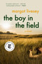 The Boy in the Field (A Novel) - 9780062946409 by Margot Livesey, 9780062946409