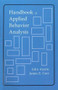 Handbook of Applied Behavior Analysis by John Austin, James Carr, 9781878978349