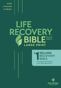 NLT Life Recovery Bible, Second Edition, Large Print (Softcover) by New Living Translation, Tyndale, 9781496427571