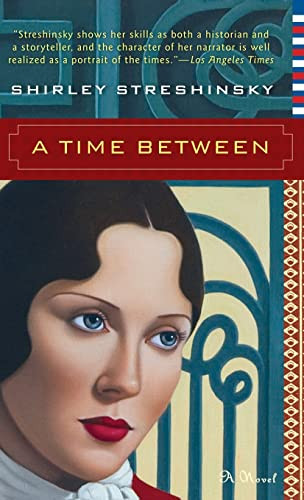 A Time Between - 9781630262679 by Shirley Streshinsky, 9781630262679