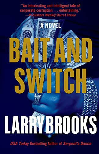 Bait and Switch - 9781620454534 by Larry Brooks, 9781620454534