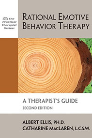Rational Emotive Behavior Therapy (A Therapist's Guide) by Albert Ellis, Catharine MacLaren, 9781886230613
