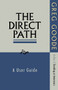 The Direct Path (A User Guide) by Greg Goode, 9781908664020