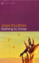 Nothing to Grasp by Joan Tollifson, 9781908664242