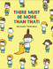 There Must Be More Than That! by Shinsuke Yoshitake, 9781452183220