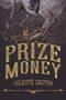Prize Money by Celeste Castro, 9781951954031