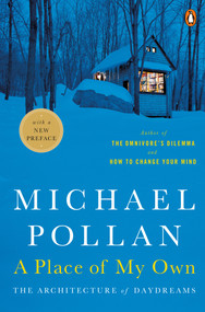 A Place of My Own (The Architecture of Daydreams) by Michael Pollan, 9780143114741