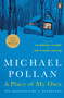 A Place of My Own (The Architecture of Daydreams) by Michael Pollan, 9780143114741