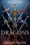 House of Dragons by Jessica Cluess, 9780525648154