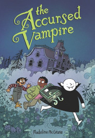 The Accursed Vampire by Madeline McGrane, Madeline McGrane, 9780062954343