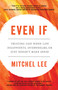 Even If (Trusting God When Life Disappoints, Overwhelms, or Just Doesn't Make Sense) by Mitchel Lee, 9780593192528