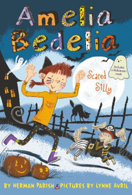 Amelia Bedelia  Holiday Chapter Book #2 (Amelia Bedelia Scared Silly) by Herman Parish, Lynne Avril, 9780062962065