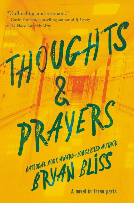 Thoughts & Prayers (A Novel in Three Parts) - 9780062962256 by Bryan Bliss, 9780062962256