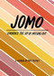 JOMO Journal (Joy of Missing out) by Kate Pocrass, 9781452184623