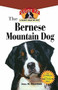 Bernese Mountain Dog (An Owner's Guide to a Happy Healthy Pet) by Julia M. Crawford, 9781630260156