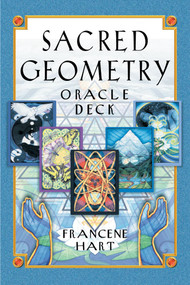 Sacred Geometry Oracle Deck by Francene Hart, 9781879181731