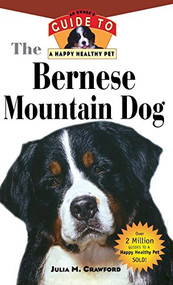 Bernese Mountain Dog (An Owner's Guide to a Happy Healthy Pet) - 9781620457634 by Julia M. Crawford, 9781620457634